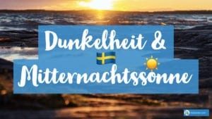 Dunkelheit und Mitternachtssonne in Schweden