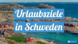 Urlaubsziele in Schweden