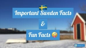 Basic Sweden facts and fun facts