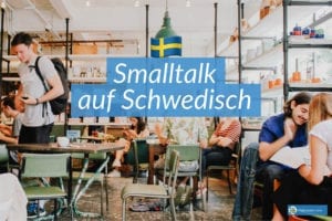 Grundwortschatz-Schwedisch-Smalltalk