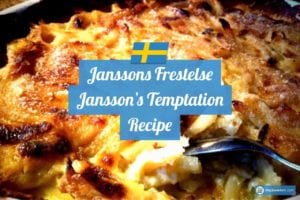 Janssons Frestelse – Traditional Swedish Recipe - (Jansson's Temptation)