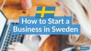 How to start a business in Sweden