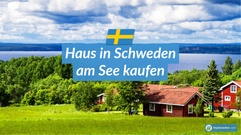 Rote Häuser in Schweden am See. Text: Haus in Schweden am See kaufen