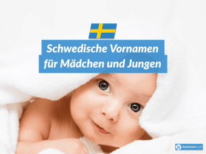 Schwedische Vornamen für Mädchen und Jungen